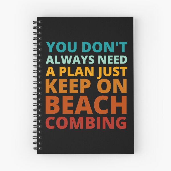 Item preview, You Don't Always Need a Plan Just Keep on Beachcombing designed and sold by Crafty-Mornings.