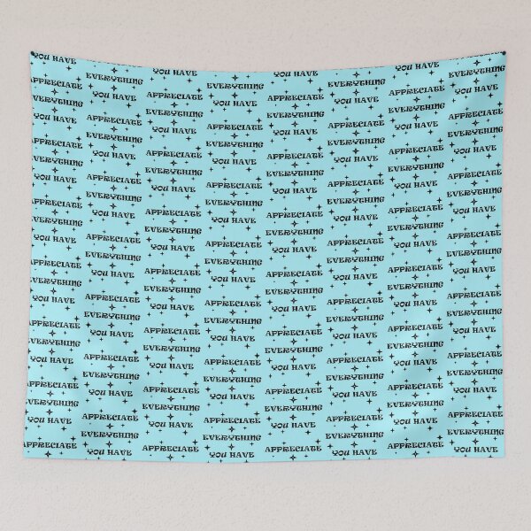 Item preview, APPRECIATE EVERYTHING YOU HAVE | Inspirational Words designed and sold by CONTEMPORARY ART~DESIGN.