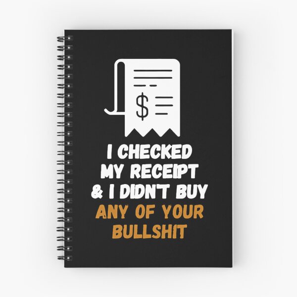 Item preview, I Checked My Receipt And I Didn't Buy Any Of Your Bullshit Pullover Sweatshirt designed and sold by Sapphiresacosta.