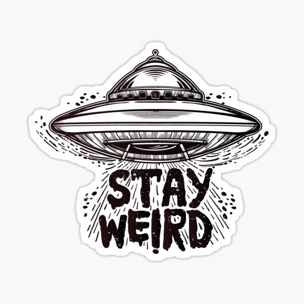 Artikel-Vorschau von "Bleib Weird" UFO // Aliens sind real // Aliens Existieren, designt und verkauft von Magnetic Pajama.