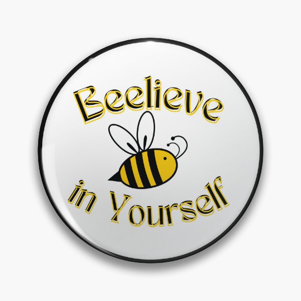 Item preview, Beelieve in yourself designed and sold by Becky Hunter.