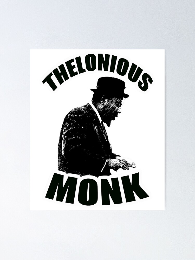 "HD Thelonious Monk High Priest of Bebop HIGH DEFINITION" Poster for