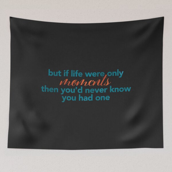 Item preview, But if life were only moments - Into The Woods designed and sold by sweetlaughowl.