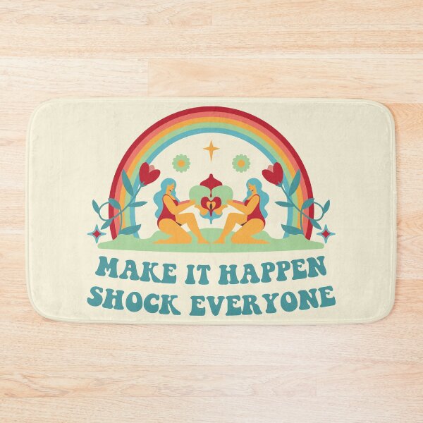 Item preview, Make It Happen Shock Everyone designed and sold by bolimj.
