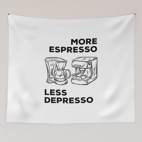 Item preview, More Espresso Less Depresso, Espresso Coffee Machine, Black designed and sold by anghelapparel.