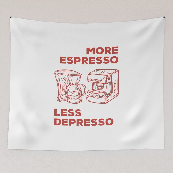 Item preview, More Espresso Less Depresso, Espresso Coffee Machine, Red designed and sold by anghelapparel.