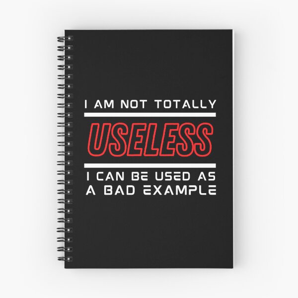 Item preview, I Am Not Totally Useless I Can Be Used As A Bad Example designed and sold by SYA-Design.