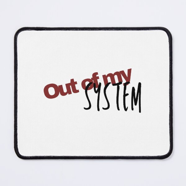Item preview, Out of my system| Louis Tomlinson designed and sold by Lavannya.
