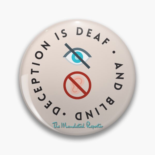 Item preview, Deception is Blind and Deaf - Tan designed and sold by TheReporter1.