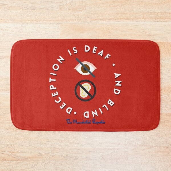 Item preview, Deception is Blind and Deaf - Red designed and sold by TheReporter1.