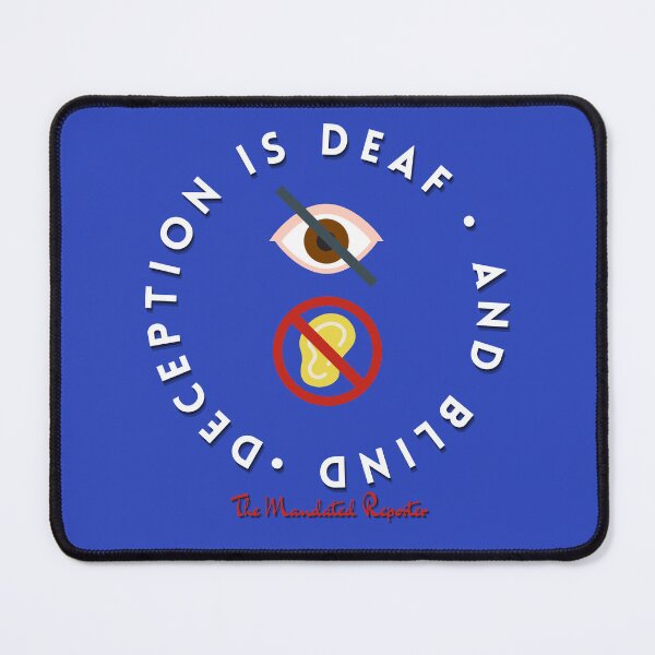 Item preview, Deception is Blind and Deaf - Blue designed and sold by TheReporter1.
