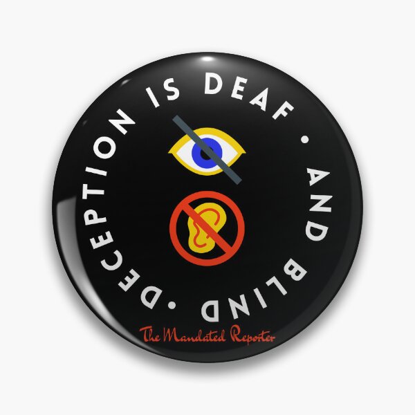 Item preview, Deception is Blind and Deaf - Black designed and sold by TheReporter1.
