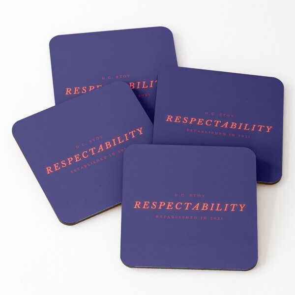 Item preview, Respectability designed and sold by dcstoy2u-SHOP.