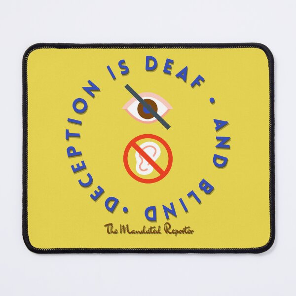 Item preview, Deception is Blind and Deaf - Yellow designed and sold by TheReporter1.