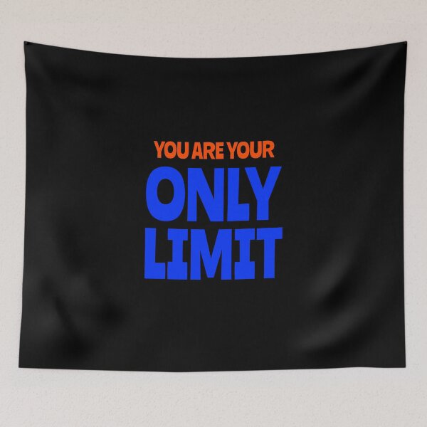 Item preview, You Are Your Only Limit designed and sold by LKDesigns24.