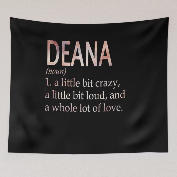 Item preview, Deana Girl Name Definition designed and sold by BrookHBung.