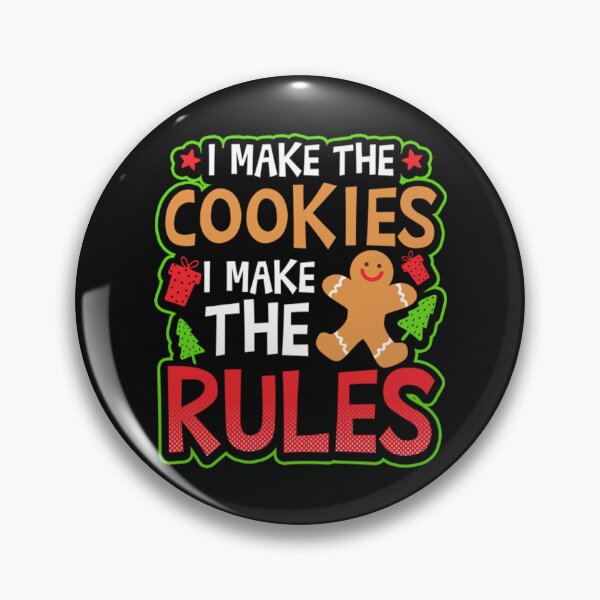 Item preview, Christmas Baking Shirt  I Make Cookies Rules Gift designed and sold by KarlWetzel.
