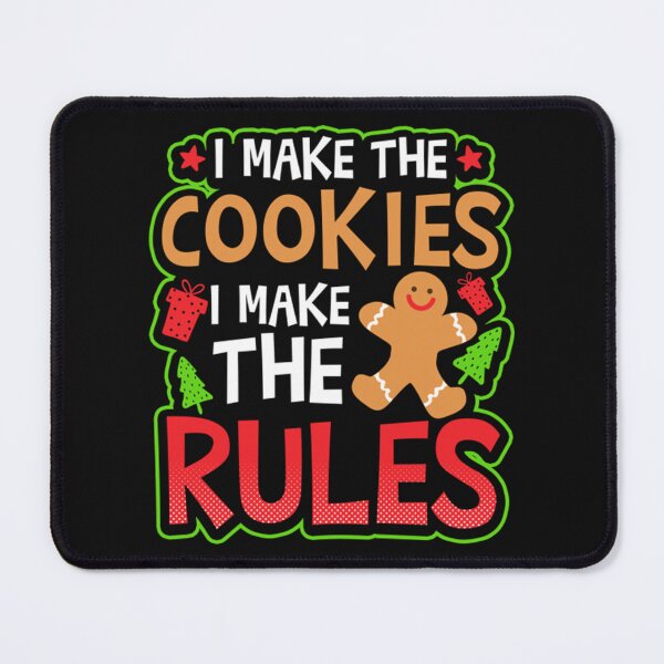 Item preview, Christmas Baking Shirt I Make Cookies Rules Gift designed and sold by KarlWetzel.