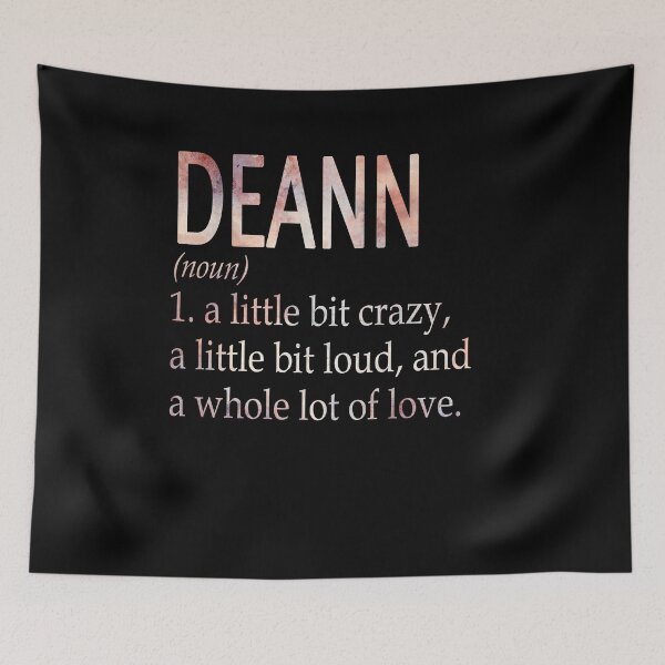 Item preview, Deann Girl Name Definition designed and sold by BrookHBung.