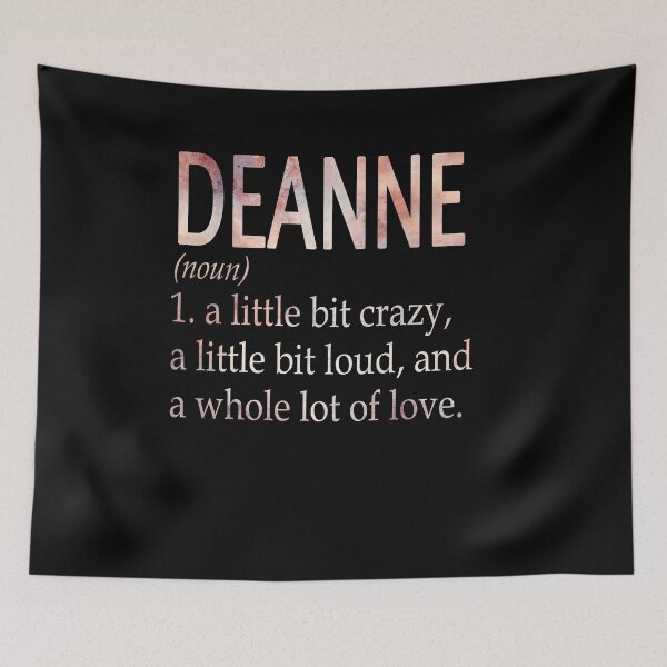 Item preview, Deanne Girl Name Definition designed and sold by BrookHBung.