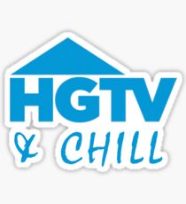 HGTV and chill Sticker