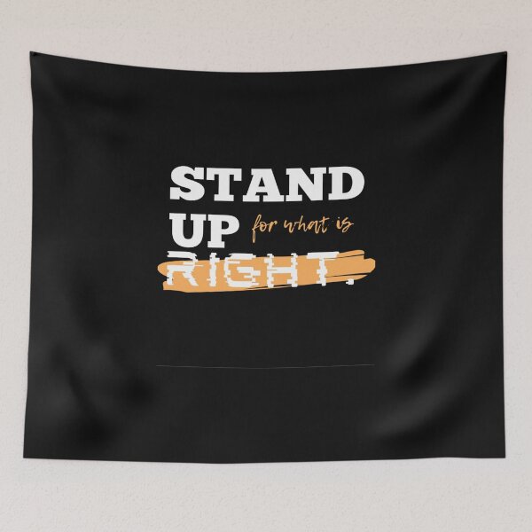 Aperçu de l'œuvre Cool Stand Up for What is Right, un dicton motivant pour les avocats et les avocats, cadeau pour les créée et vendue par KarlWetzel.