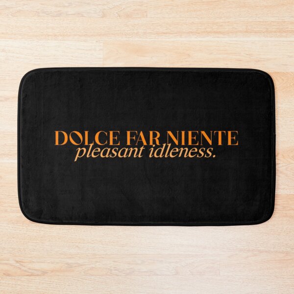 Item preview, 'dolce far niente' pleasant idleness  designed and sold by sundttanyou.