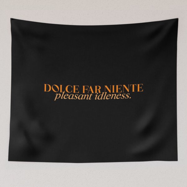 Item preview, 'dolce far niente' pleasant idleness  designed and sold by sundttanyou.