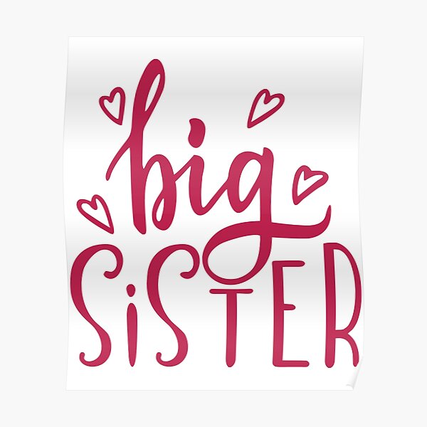 "Big Sister National Siblings Day National Siblings Day 2022" Poster