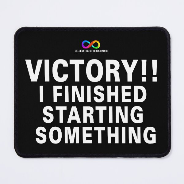 Item preview, Victory!! I finished starting something designed and sold by Death Rock Tee.