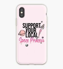 Support Your Local Space Princess iPhone Case