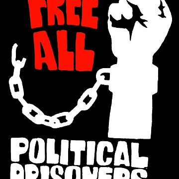 Artwork thumbnail, FREE ALL POLITICAL PRISONERS by truthtopower