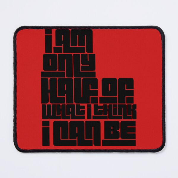 Item preview, I am only half of what I think I can be| Gotta get it out of my system| out of my system| Louis Tomlinson designed and sold by Lavannya.