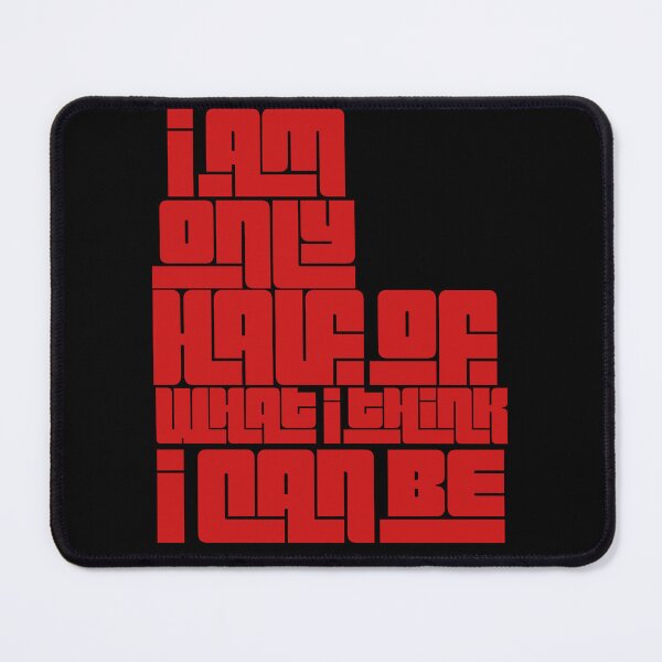 Item preview, I am only half of what I think I can be| Gotta get it out of my system| out of my system| Louis Tomlinson  designed and sold by Lavannya.