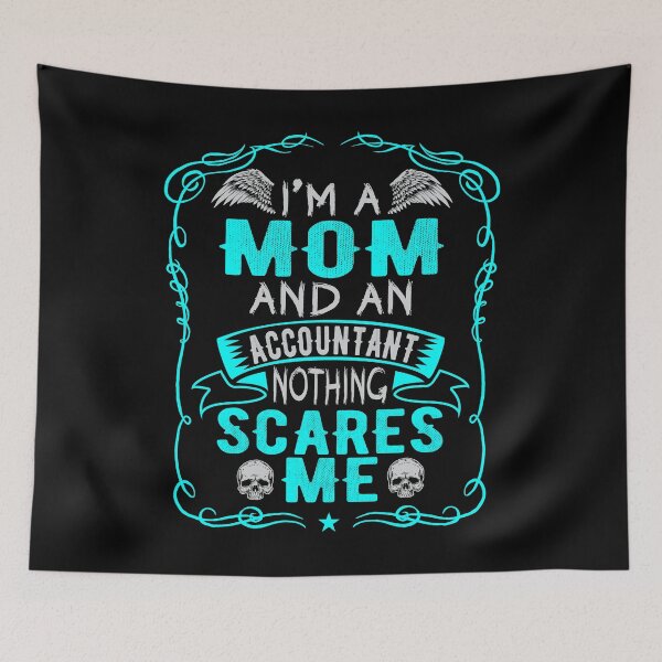 Item preview, Allhalloween I'm A Mom And an Accountant Nothing Scares Me | All Soul Day | 2 designed and sold by Rizty.