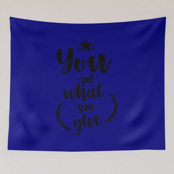 Item preview, You Get What You Give Black Best Quotes designed and sold by TajfunX.