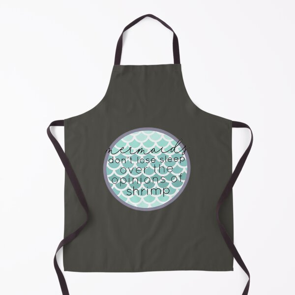 Item preview, Mermaids Don't Lose Sleep Over The Opinions Of Shrimp designed and sold by ShannonHenderso.
