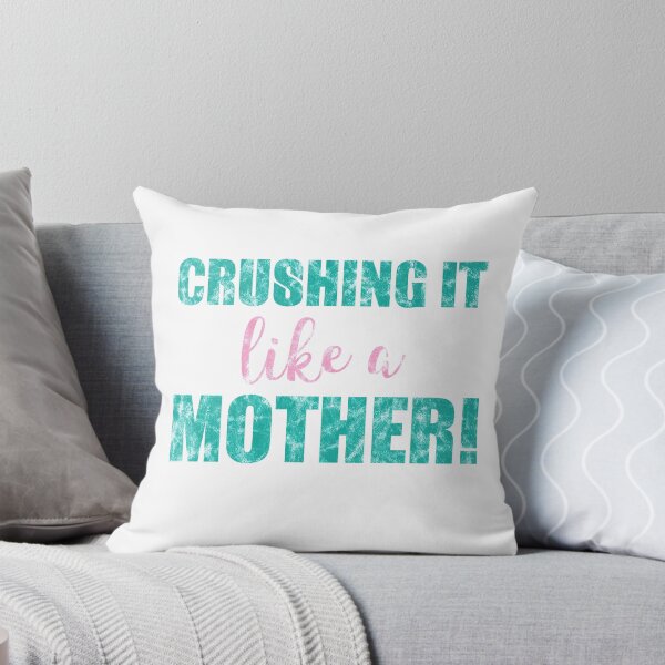 Item preview, Crushing It Like a Mother designed and sold by Jockeybox.