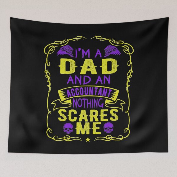 Item preview, Allhalloween I'm A Dad And an Accountant Nothing Scares Me | All Soul Day | 4 designed and sold by Rizty.