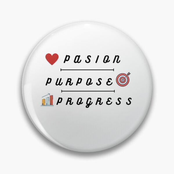 Item preview, Passion purpose progress designed and sold by hakimhl.