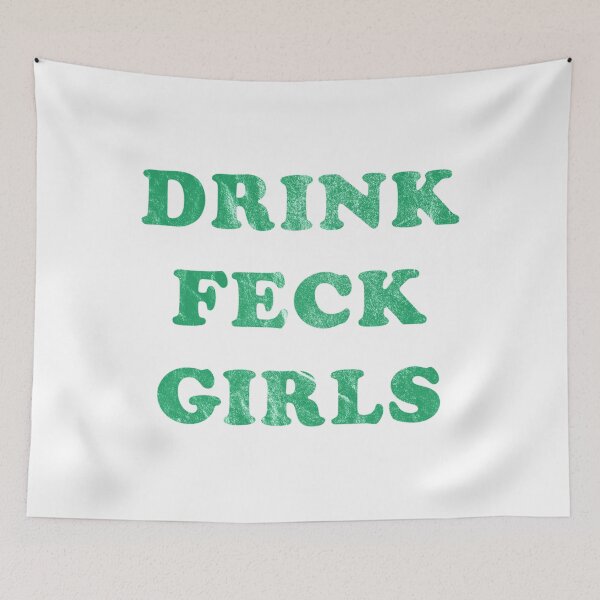 Item preview, Drink, Feck, Girls   designed and sold by Teredane.