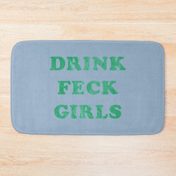 Item preview, Drink, Feck, Girls   designed and sold by Teredane.