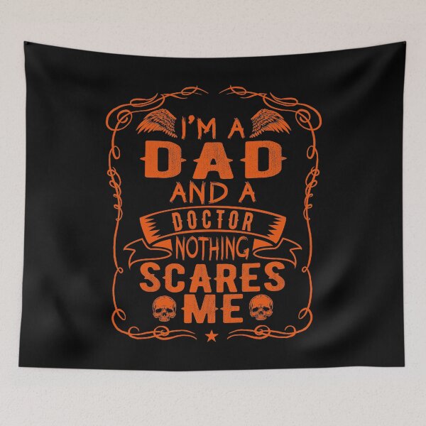 Item preview, Allhalloween I'm A Dad And A Doctor Nothing Scares Me | All Soul Day designed and sold by Rizty.