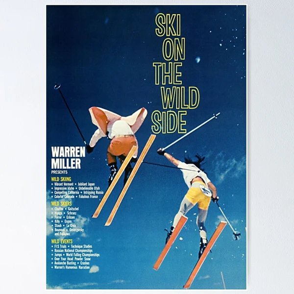 Ski on the Wild Side - Warren Miller ski poster