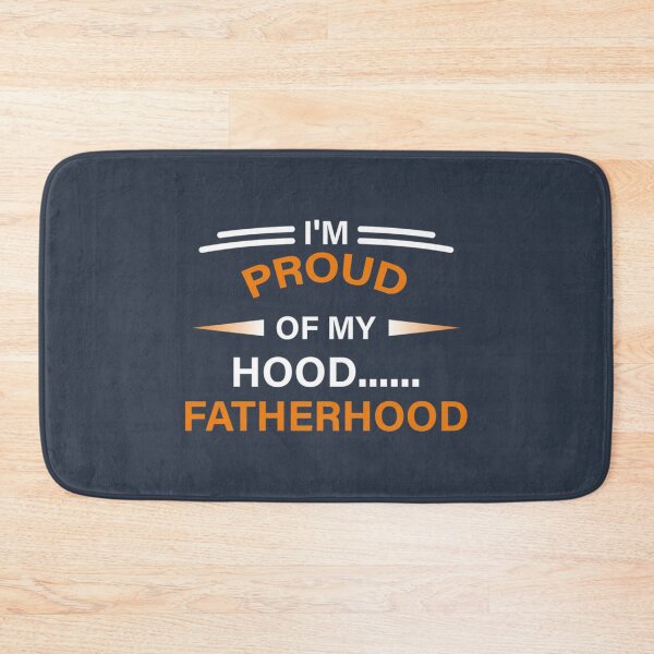 Item preview, I_x27_m Proud Of My Hood Fatherhood         designed and sold by Teredane.