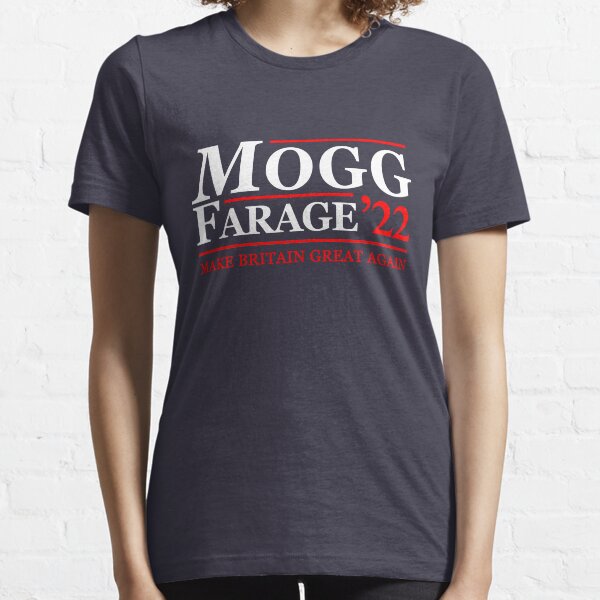 Mogg Farage 2022 Essential T-Shirt