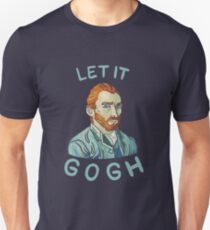 Lass es Gogh Unisex T-Shirt