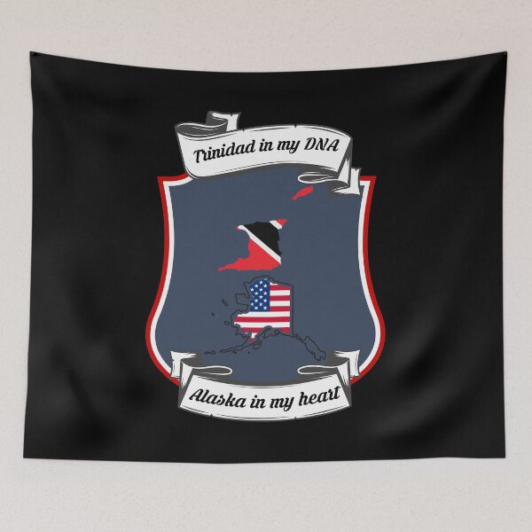 Item preview, Trinidad in my DNA, Alaska in my heart Heritage designed and sold by Tony ⭐⭐⭐⭐⭐.