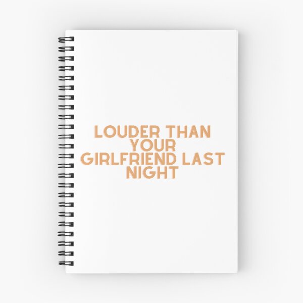 Item preview, Louder than your girlfriend last night designed and sold by GamersLands.