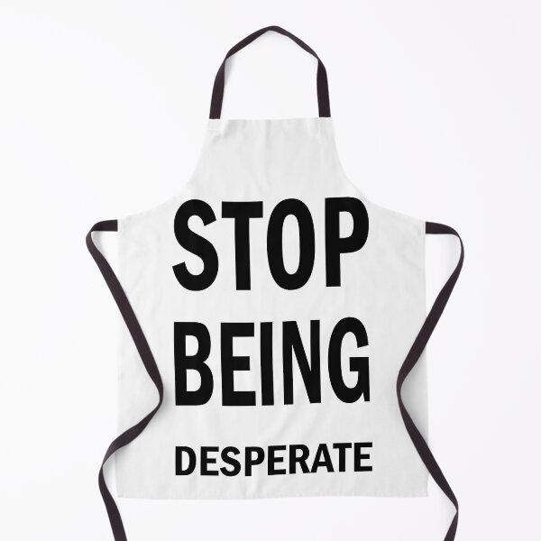 Item preview, Stop being desperate - Paris Hilton designed and sold by Harbidge.